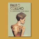 El vencedor está solo - Paulo Coelho - Planeta