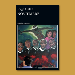 Noviembre - Jorge Galán - Tus Quets