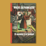 El enano y el trébol - Miguel de Francisco - Penguin Random House