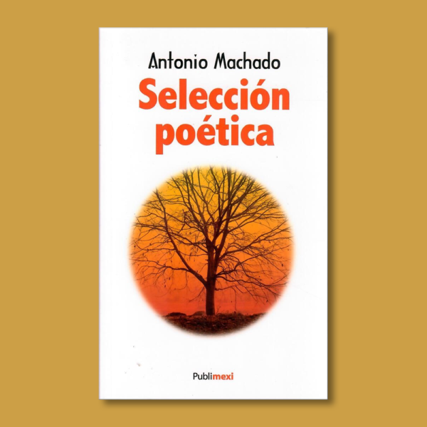 Selección poética - Antonio Machado - Ediciones Gernika