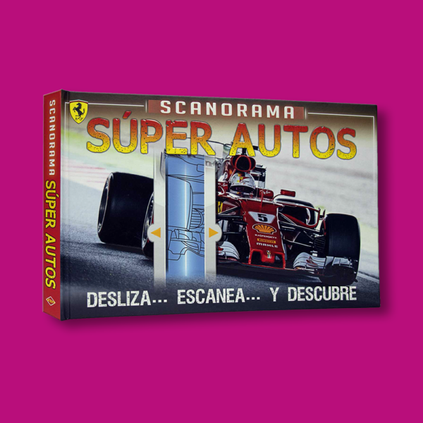 Scanorama: Súper autos - Varios Autores - LEXUS Editores