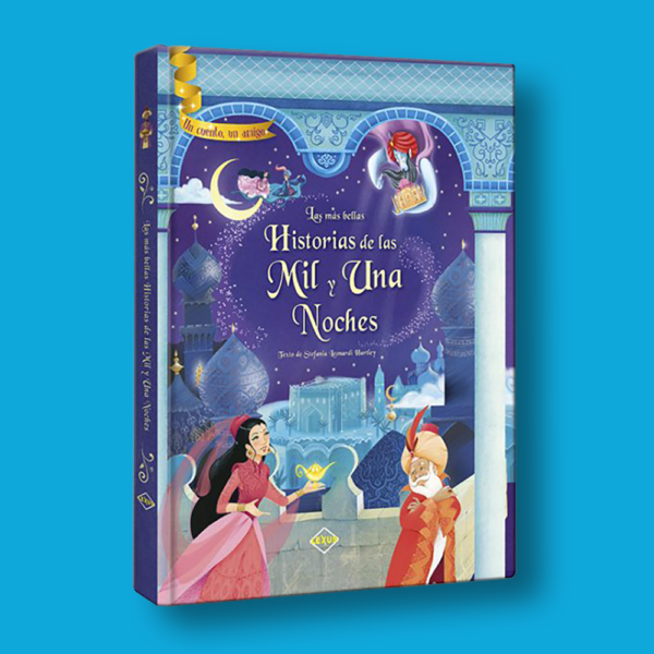 Las más bellas historias de las mil y una noches - Varios Autores - LEXUS Editores