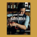 El gran libro del bartender - Varios Autores - LEXUS Editores